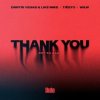 Dimitri Vegas & Like Mike - Thank You (feat. Tiesto, W&W, Dido)
