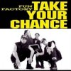 Pochette Fun Factory - Take Your Chance (Oneon Remix) Fun Factory - Take Your Chance (Oneon Remix)