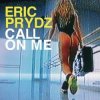 Pochette Eric Prydz - Call on Me Eric Prydz - Call on Me