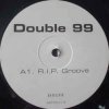 Pochette Double 99 - Ripgroove (Vocal Club Mix Featuring Top Cat) Double 99 - Ripgroove (Vocal Club Mix Featuring Top Cat)