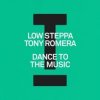 Pochette Low Steppa & Tony Romera - Dance To The Music Low Steppa & Tony Romera - Dance To The Music