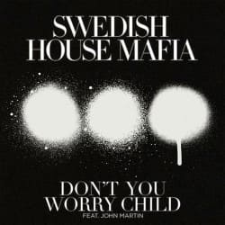Pochette Swedish House Mafia - Don't You Worry Child