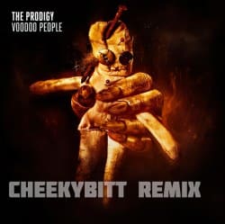 Pochette The Prodigy - Voodoo People (CheekyBitt Boty remix)