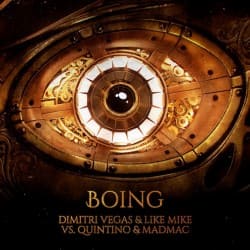 Pochette Dimitri Vegas & Like Mike, Quintino, Mad M.A.C. - Boing