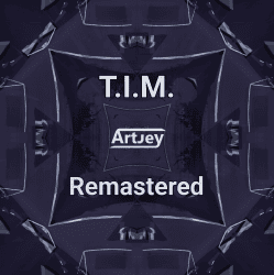 Pochette Artjey - T.I.M. (Remastered)