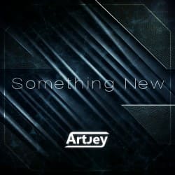 Pochette Artjey - Something New (Extended Mix)