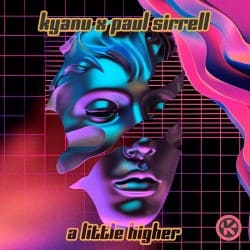 Pochette KYANU feat. Paul Sirrell - A Little Higher