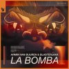 Pochette Armin Van Buuren feat. Blasterjaxx - La Bomba Armin Van Buuren feat. Blasterjaxx - La Bomba
