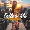 Pochette Jetfire & 22Bullets - Follow Me Jetfire & 22Bullets - Follow Me