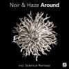Pochette Noir & Haze - Around (Solomun Vox) Noir & Haze - Around (Solomun Vox)