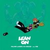 Pochette Major Lazer & DJ Snake - Lean On (feat. MØ) Major Lazer & DJ Snake - Lean On (feat. MØ)