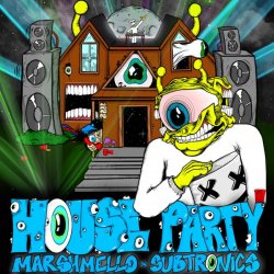 Pochette Marshmello & Subtronics - House Party