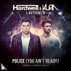 Pochette Hardwell & KURA feat. Anthony B - Police (You Ain't Ready)