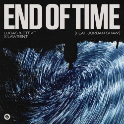 Pochette Lucas & Steve, Lawrent - End Of Time (feat. Jordan Shaw)