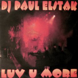 Pochette DJ Paul Elstak - Luv U More