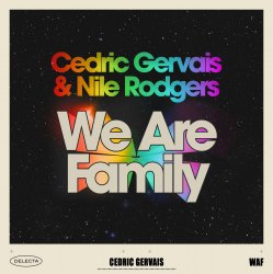 Pochette Cedric Gervais & Nile Rodgers - We Are Family