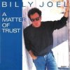Pochette Billy Joel - A Matter Of Trust Billy Joel - A Matter Of Trust