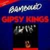 Pochette Gipsy Kings - Bamboleo Gipsy Kings - Bamboleo