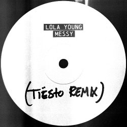 Pochette Lola Young - Messy (Tiesto Remix)