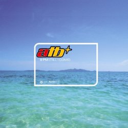 Pochette ATB - 9 pm (Till I Come)