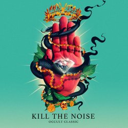 Обкладинка Kill The Noise - Kill It 4 The Kids