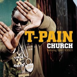 Pochette T-Pain - Church (Feat. Teddy Verseti)
