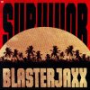 Pochette Blasterjaxx - Survivor Blasterjaxx - Survivor