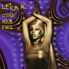 Pochette Leila K - Close your eyes Leila K - Close your eyes