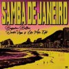 Pochette Bassjackers & Bellini - Samba De Janeiro (Dimitri Vegas & Like Mike Extended Edit) Bassjackers & Bellini - Samba De Janeiro (Dimitri Vegas & Like Mike Extended Edit)