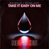 Pochette Bob Sinclar feat. Michael Ekow - Take It Easy On Me (The Cube Guys Remix) Bob Sinclar feat. Michael Ekow - Take It Easy On Me (The Cube Guys Remix)