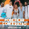 Pochette Marvvila & Grupo Menos E Mais - Pode Ficar Com a Razao (Ao Vivo) Marvvila & Grupo Menos E Mais - Pode Ficar Com a Razao (Ao Vivo)