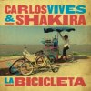 Pochette Shakira & Carlos Vives - La Bicicleta Shakira & Carlos Vives - La Bicicleta
