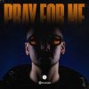 Pochette SOTA - Pray For Me SOTA - Pray For Me