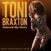 Pochette Toni Braxton - Un Break My Heart Toni Braxton - Un Break My Heart