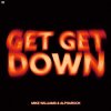 Pochette Mike Williams & Alpharock - Get Get Down Mike Williams & Alpharock - Get Get Down
