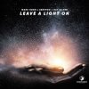 Pochette Marc Korn feat. Semitoo & Ray Silver - Leave A Light On Marc Korn feat. Semitoo & Ray Silver - Leave A Light On
