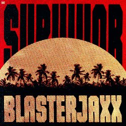 Pochette Blasterjaxx - Survivor