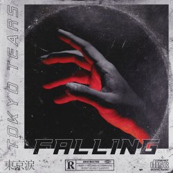 Pochette Tokyo Tears - Falling