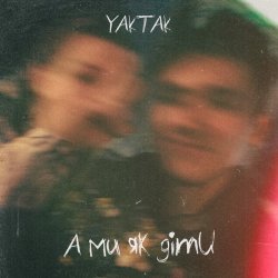 Pochette YAKTAK - А Ми Як Діти