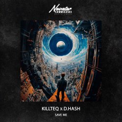 Pochette KILLTEQ & D.HASH - Save Me