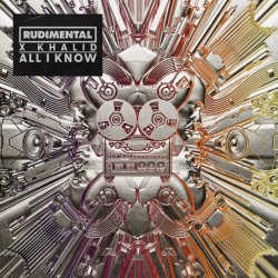 Pochette Rudimental & Khalid - All I Know