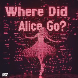 Pochette MOTi & Amero & Hallasen - Where Did Alice Go?