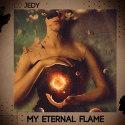Pochette DJ Jedy - My Eternal Flame