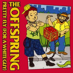 Pochette The Offspring - Pretty Fly (For A White Guy)
