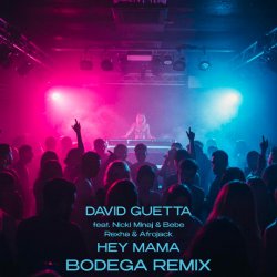 Pochette David Guetta - Hey Mama (feat. Nicki Minaj & Bebe Rexha & Afrojack) [Bodega Remix]
