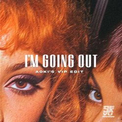 Pochette Steve Aoki & XANDRA, Nile Rodgers, Zak Abel - I'm Going Out (Aoki’s VIP Edit)