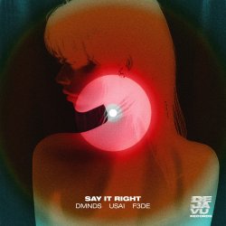 Pochette DMNDS & USA & F3DE - Say It Right