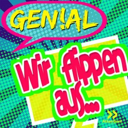 Pochette Genial - Wir Flippen Aus