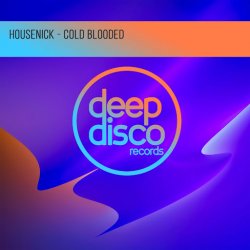 Pochette Housenick - Cold Blooded (Original Mix)