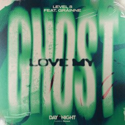 Pochette Level 8 & Grainne - Love My Ghost